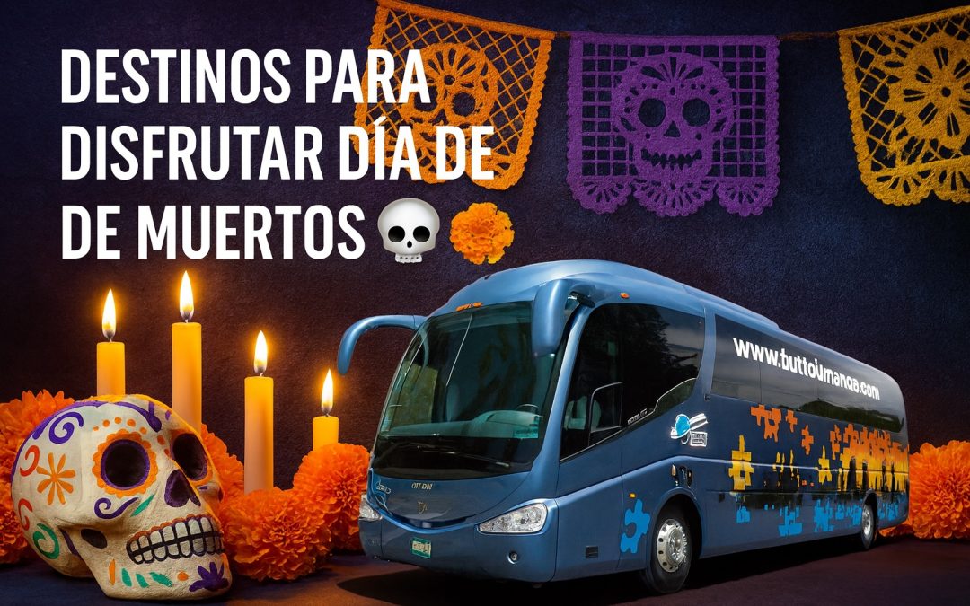 Destinos para disfrutar Día de Muertos desde la CDMX 🚐💀🌼