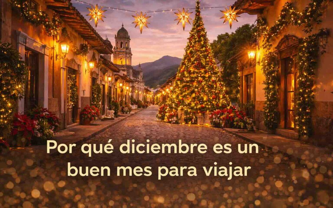 Por qué diciembre es un buen mes para viajar