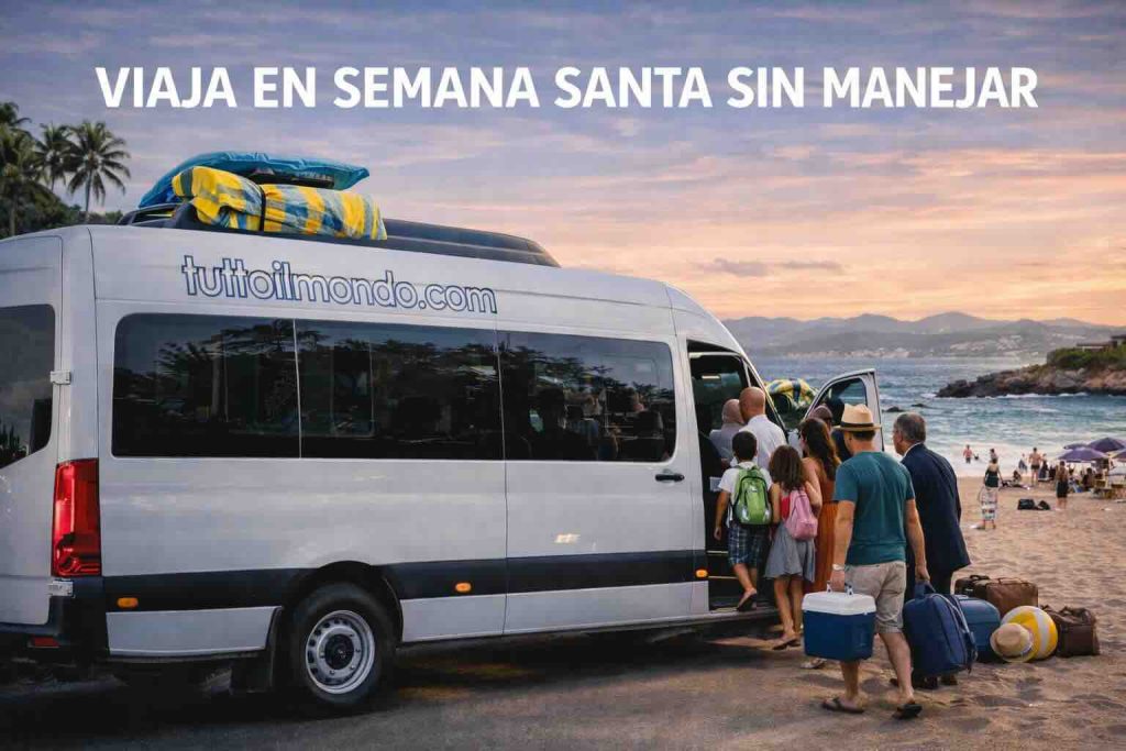 Cómo planear tu viaje de Semana Santa 2026 sin sufrir tráfico ni manejar horas